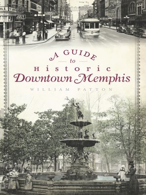 cover image of A Guide to Historic Downtown Memphis